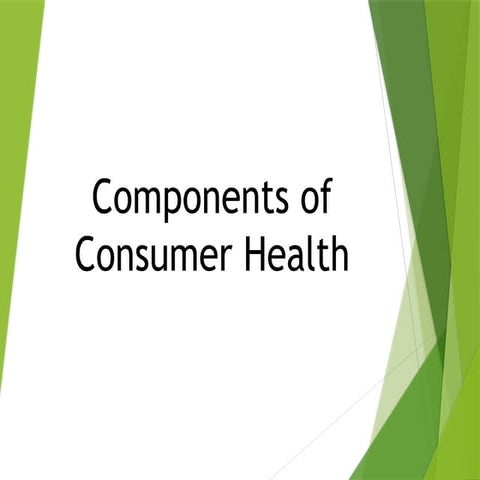 Unit 4 MAPEH 6 Health 6 Lesson 2- Components of Consumer Health.pptx