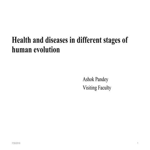 Health and diseases in different stages of human evolution