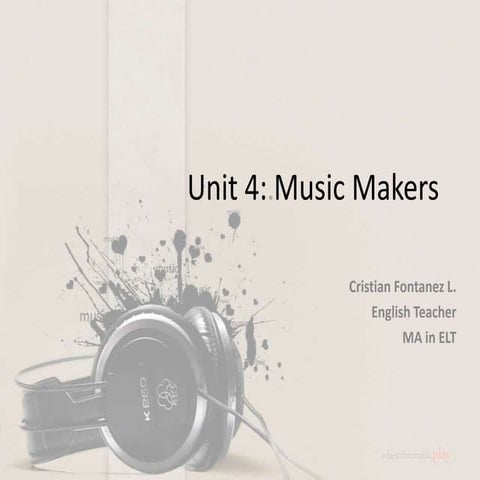 Unit 4 music makers