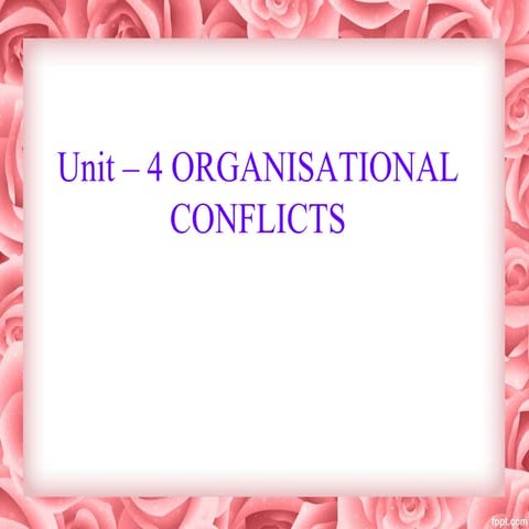 Unit 4 org conflict