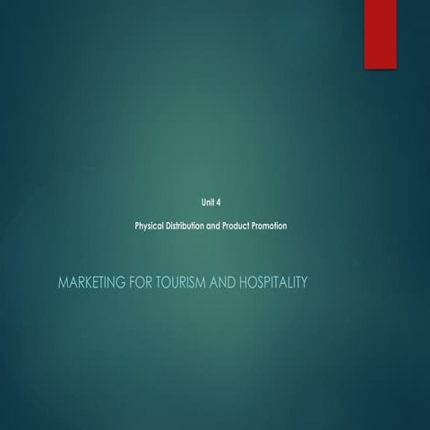 Unit 4 Physical Distribution and Product Promotion.pptx