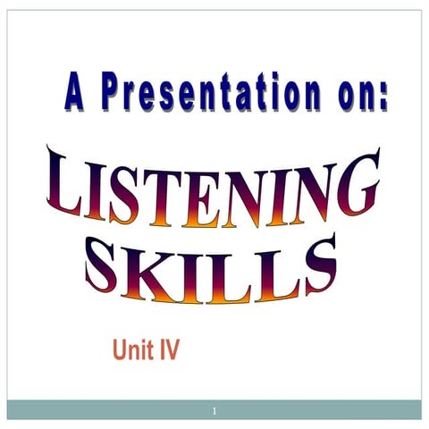 LISTENING SKILLS
