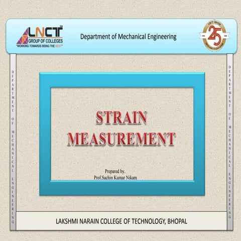 INTRODUCTION TO STRAIN GAUGES