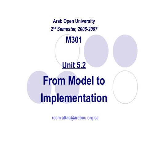 From Model to Implementation II