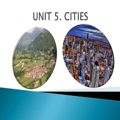 Unit 5.cities