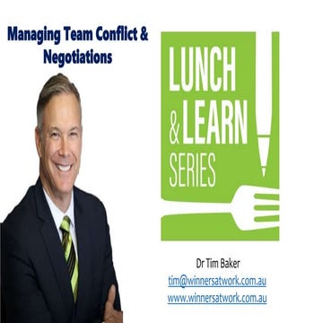 Unit 5: Managing team conflict and negotiations 