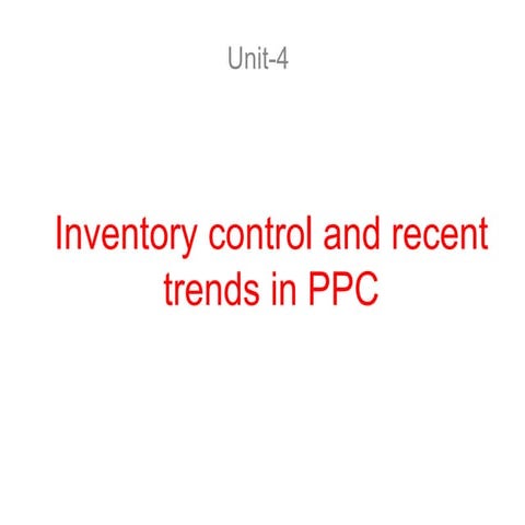 Inventory production and Recent trends in PPC