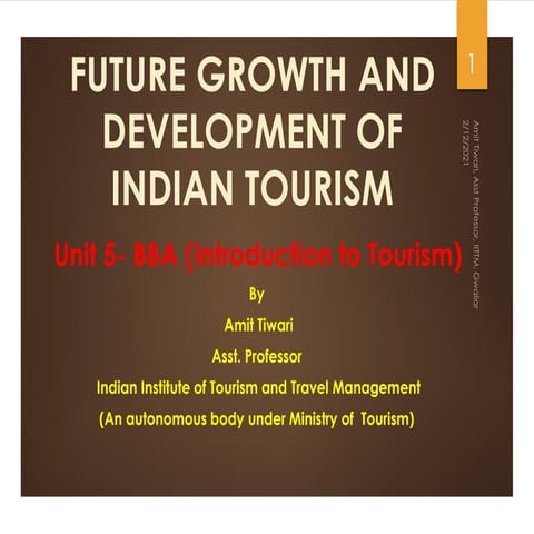 FUTURE GROWTH AND DEVELOPMENT OF INDIAN TOURISM | PDF