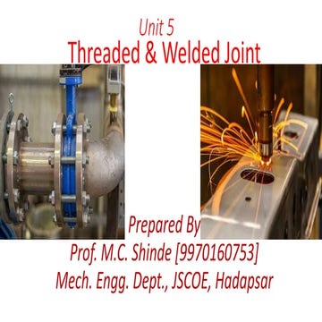 Unit 5 Design of Threaded and Welded Joints