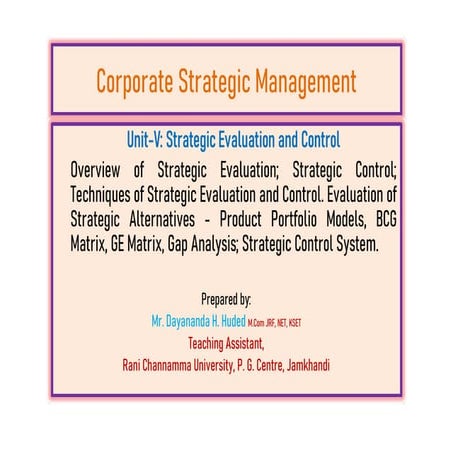Unit 5 CSM: Strategic Evaluation and Comtrol