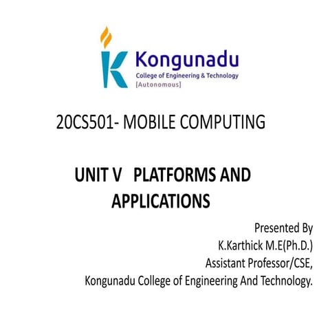MOBILE COMPUTING Unit 5.pptx | Operating Systems | Computer Software ...