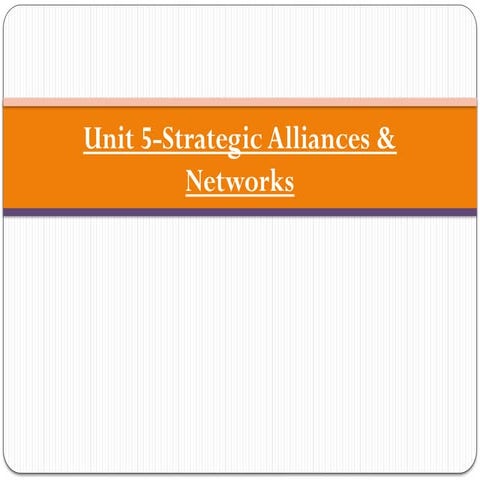 PPT on a Strategic Alliance and Networks