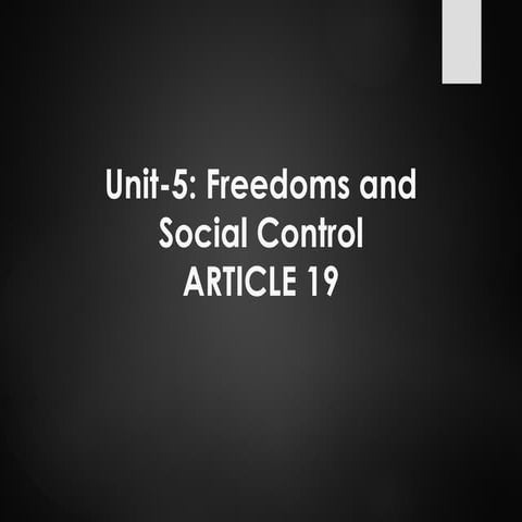 nit-5: Freedoms and Social Control: Freedom of speech and expression. Freedom...