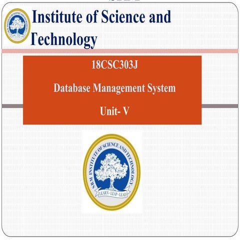 Unit 5 DATABASE MANAGEMENT SYSTEM SRMIST