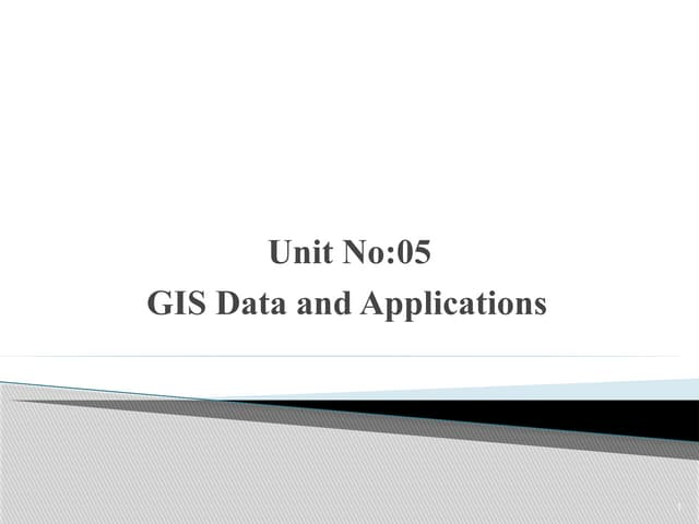 GIS Data(thematic layers) and its application