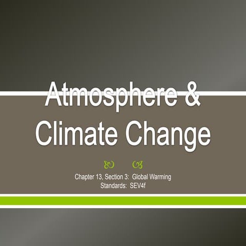 Unit 5 b ch 13 s3  global warming