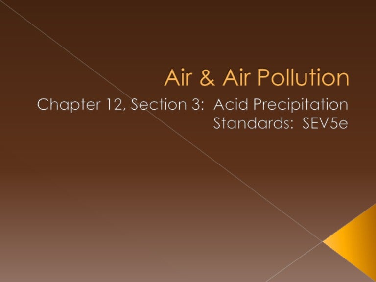 Unit 5 Ch 12 S3 Acid Precipitation