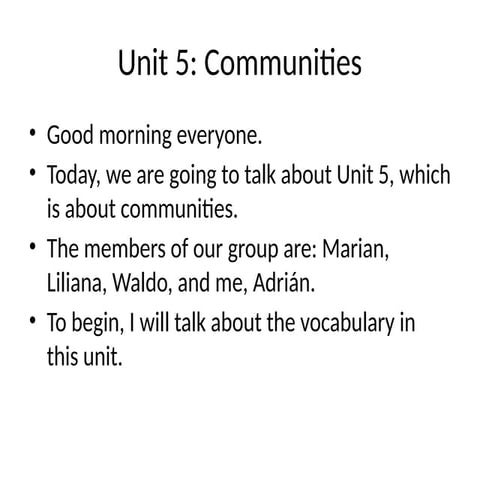 Unit 5 Communities Presentation Adrian Pptx