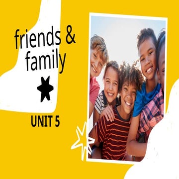 Cambridge ESL Stage 8 Unit 5 friends & family