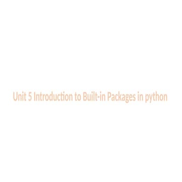 Unit 5 Introduction to Built-in Packages in python .pptx