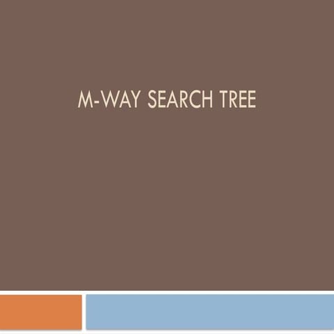 Unit 5 m way tree.pptxMMMMMMMMMMMMMMMMMMM