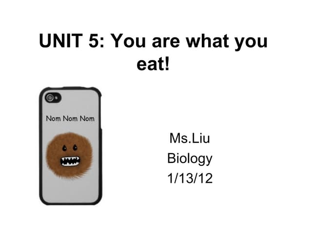 Unit5 you arewhatyoueat_liu