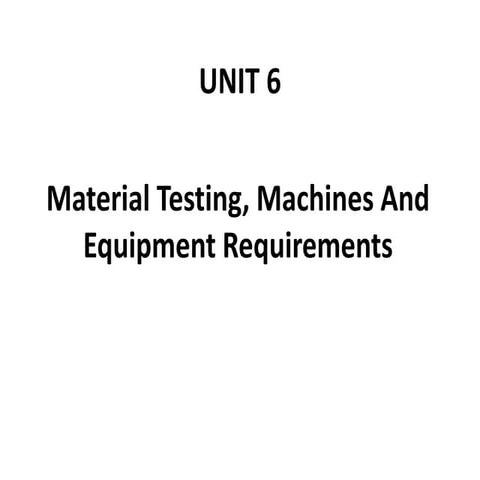 Material Testing, Machines And Equipment Requirements