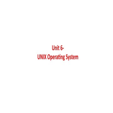 Unit 6-Unix Operating System Structure Architecture | PPTX
