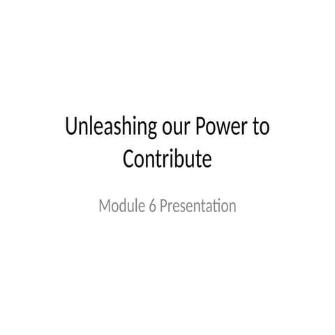 Unleashing Our Power to Contribute: Making a Positive Impact in Every ...