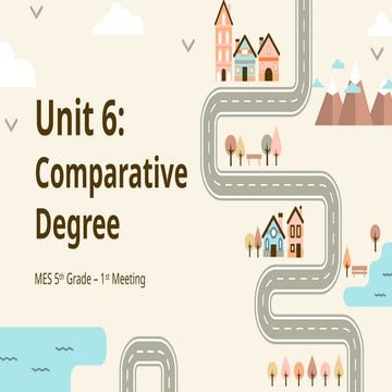 Unit 6_E1_Comparative Degree.pptx Untuk Kelas 5 | PPTX