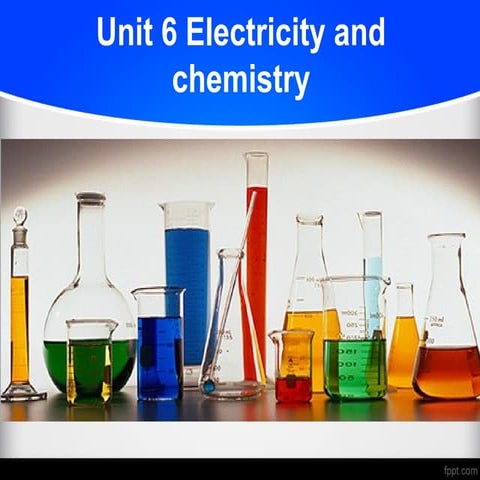 Unit 6 Electricity and chemistry.pptx (Science)