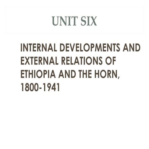 Unit 6 history of ethiopia and the horn (1).ppt