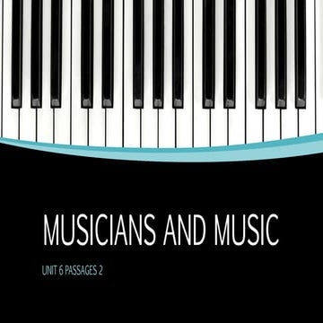 Unit 6 music and musicians passages 2