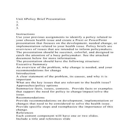 Unit 6Policy Brief Presentation1. 2. 3. InstructionsUs.docx