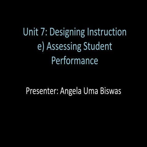 Assessing Students performance by Angela Uma Biswas, student of Institute of ...