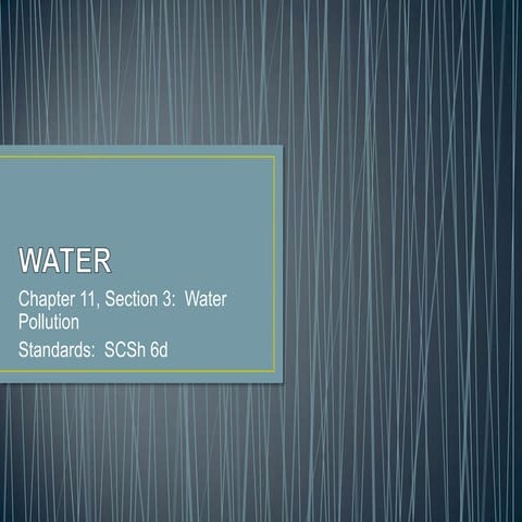 Unit 7 ch 11 s3  water pollution