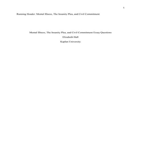 Unit 7 project elizabeth hall civil committment and insanity defense