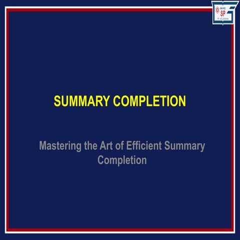 Mastering Efficient Summary Completion Techniques for Reading Passages ...
