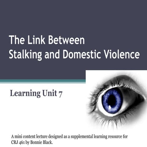 Learning Unit 7: Stalking and D.V.-CRJ 461