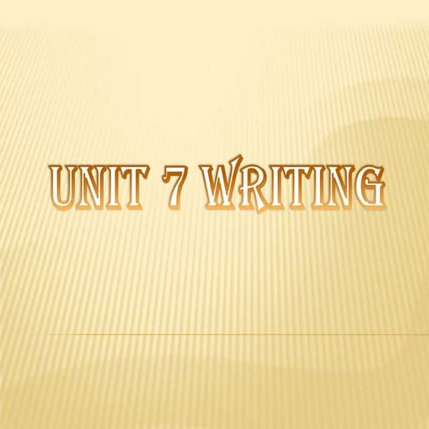 Unit 7 writing | PPTX