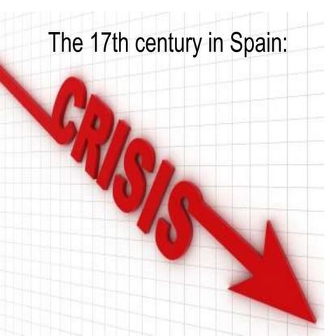 Unit 8. the habsburg spain xvii