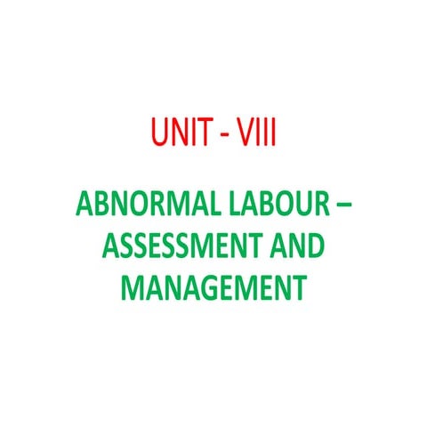 Abnormal labour process and management for nursing students | PPTX