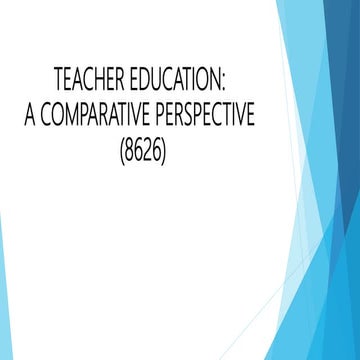 Teacher Education: A Comparative Perspective-Unit 08- 8626