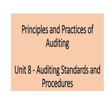 PPA - Unit 8 - Auditing Standards and Procedures