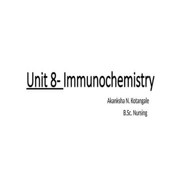 Unit 8- Immunochemistry.pptx............