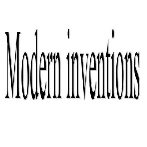 Unit 8modern inventions 2