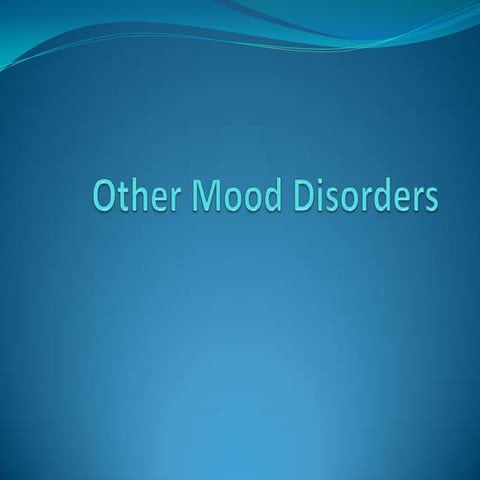 Unit 8 other mood disorders