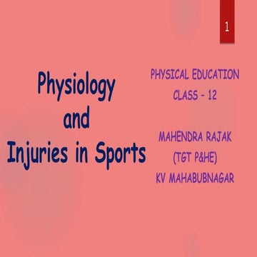 UNIT - 8 - PHYSIOLOGY AND INJURIES IN SPORTS