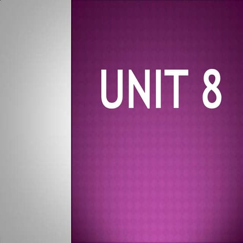 Pre-intermediate, Interchange, Unit 8 presentation