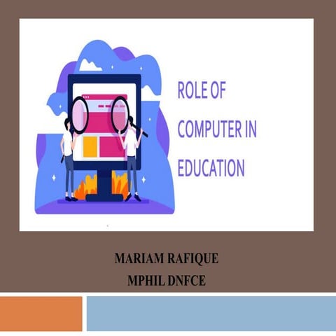 COMPUTERS IN EDUCATION - UNIT 8 - ROLE OF COMPUTER IN EDUCATION - B.ED - 8620...